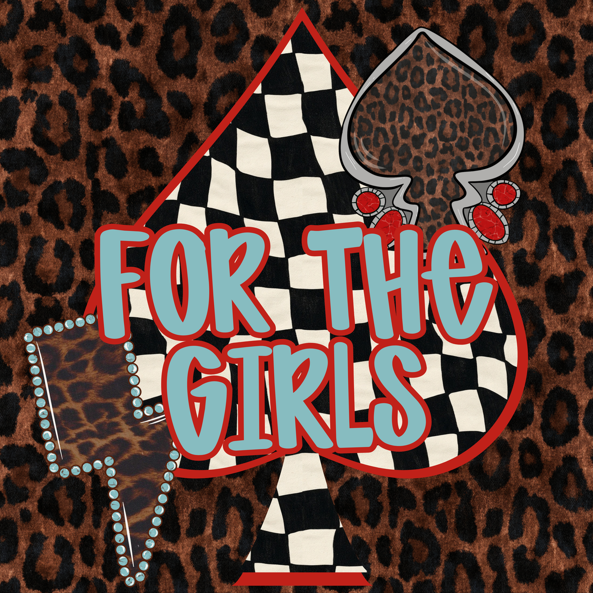FOR THE GIRLS