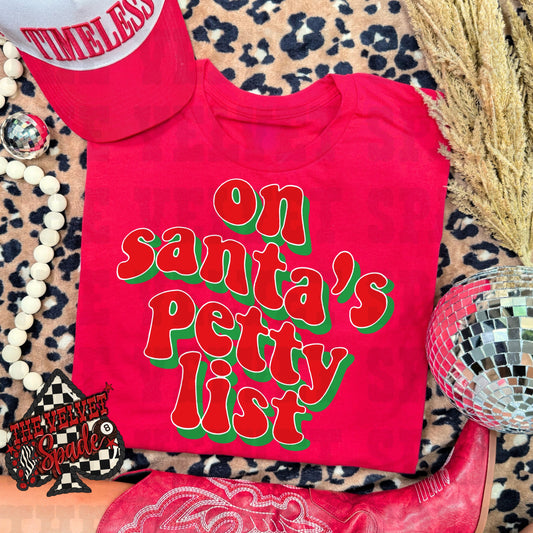 ON SANTAS PETTY LIST TEE